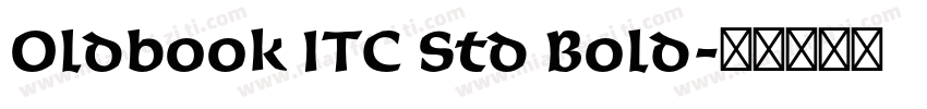 Oldbook ITC Std Bold字体转换